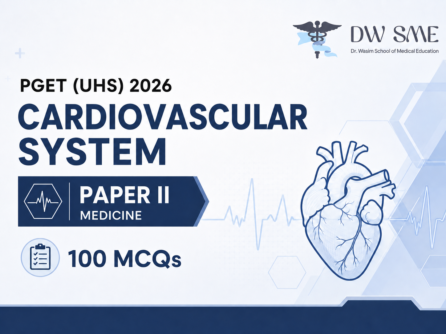 CVS Mock Test — PGET Paper II: Medicine